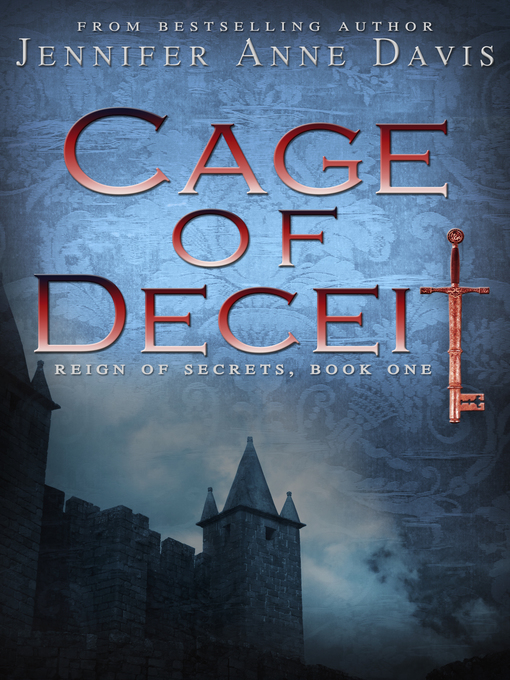Title details for Cage of Deceit by Jennifer Anne Davis - Available
